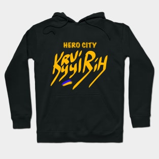 Kryvyi Rih. Ukraine hero cities (UHC). Hoodie